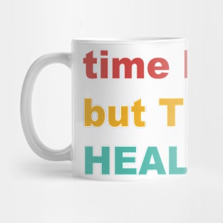 Time Helps, But Therapy Heals Mug